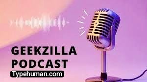 geekzilla podcast